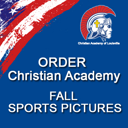 ORDER Fall Sports Pictures Christian Academy of Louisville 