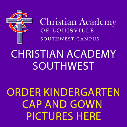 Christian Academy of Louisville Southwest Order Kindergarten Cap and Gown Pictures