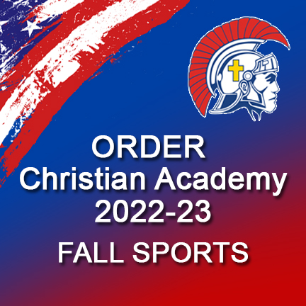 ORDER Christian Academy Fall Sports 2022-23 here